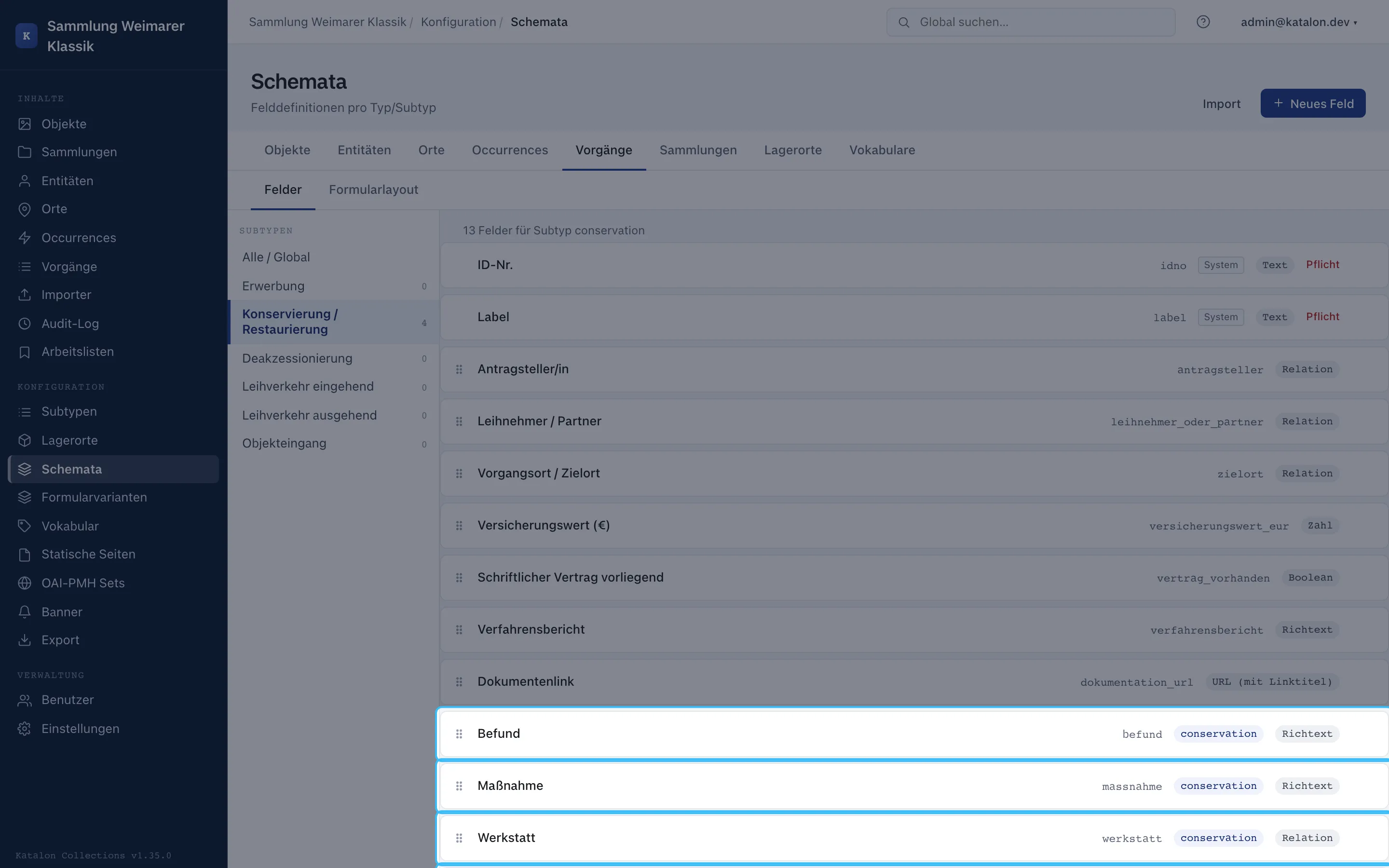 Schema-Editor für den Vorgangstyp Restaurierung mit subtypspezifischen Feldern.